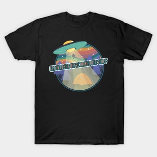 get in loser we're doing butt stuff T-Shirt